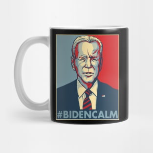 BIDENCALM - Bidencalm Shirt - #bidencalm shirt - Funny Joe Biden Shirt - Joe Biden First Address Shirt - Joe Biden Shirt - Joe Biden Speech Mug